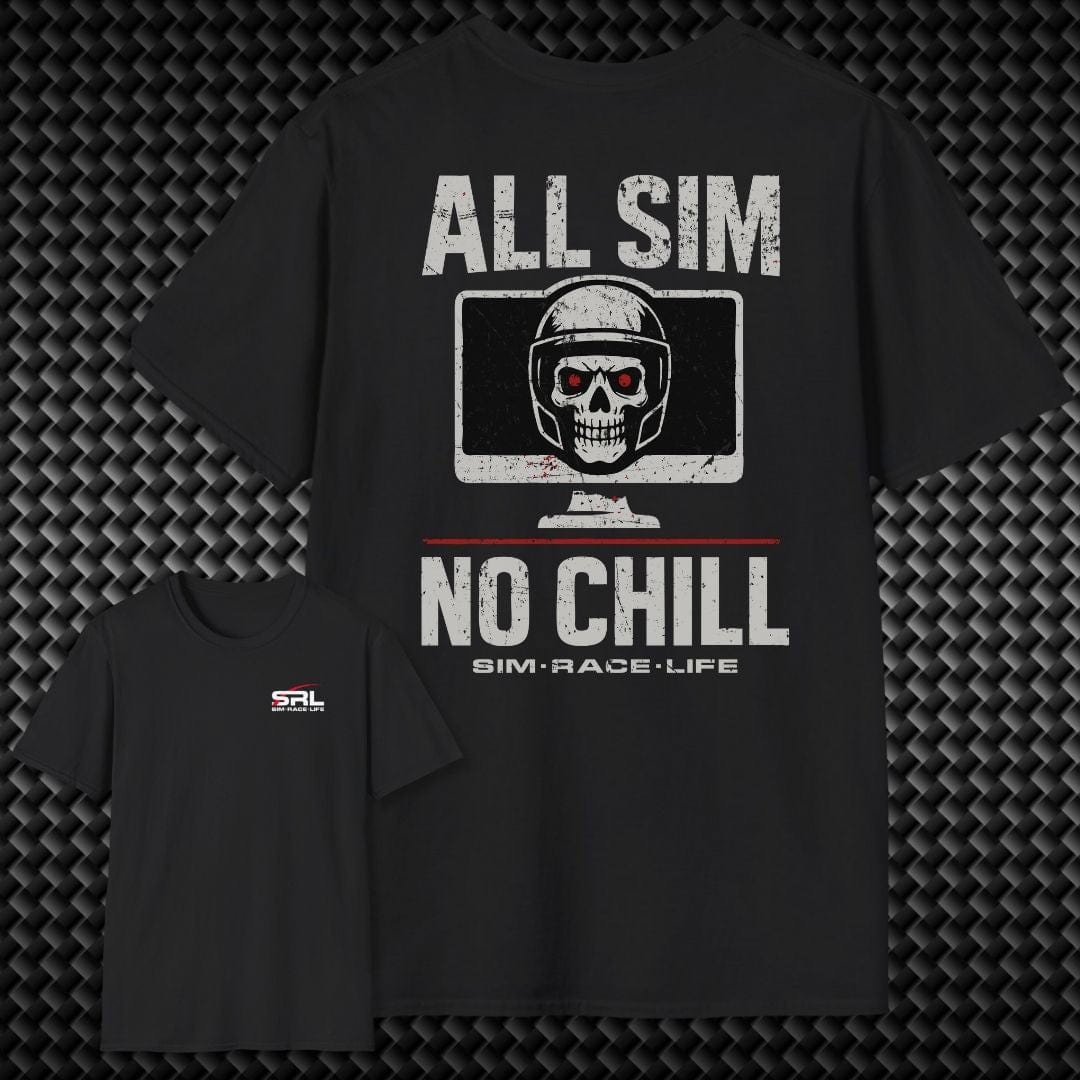 All Sim No Chill T-Shirt
