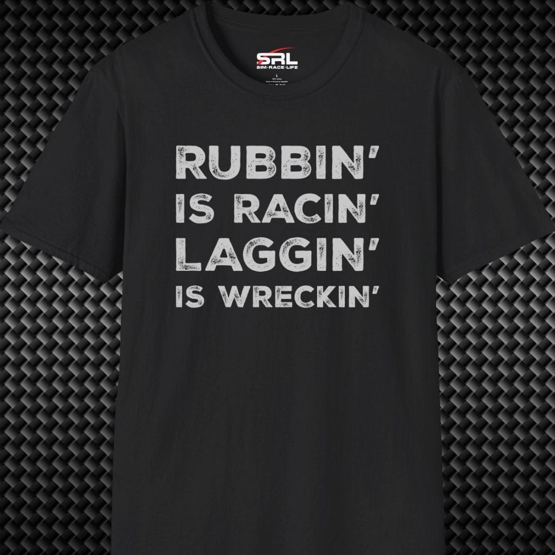 Laggin' Is Wreckin' T-Shirt