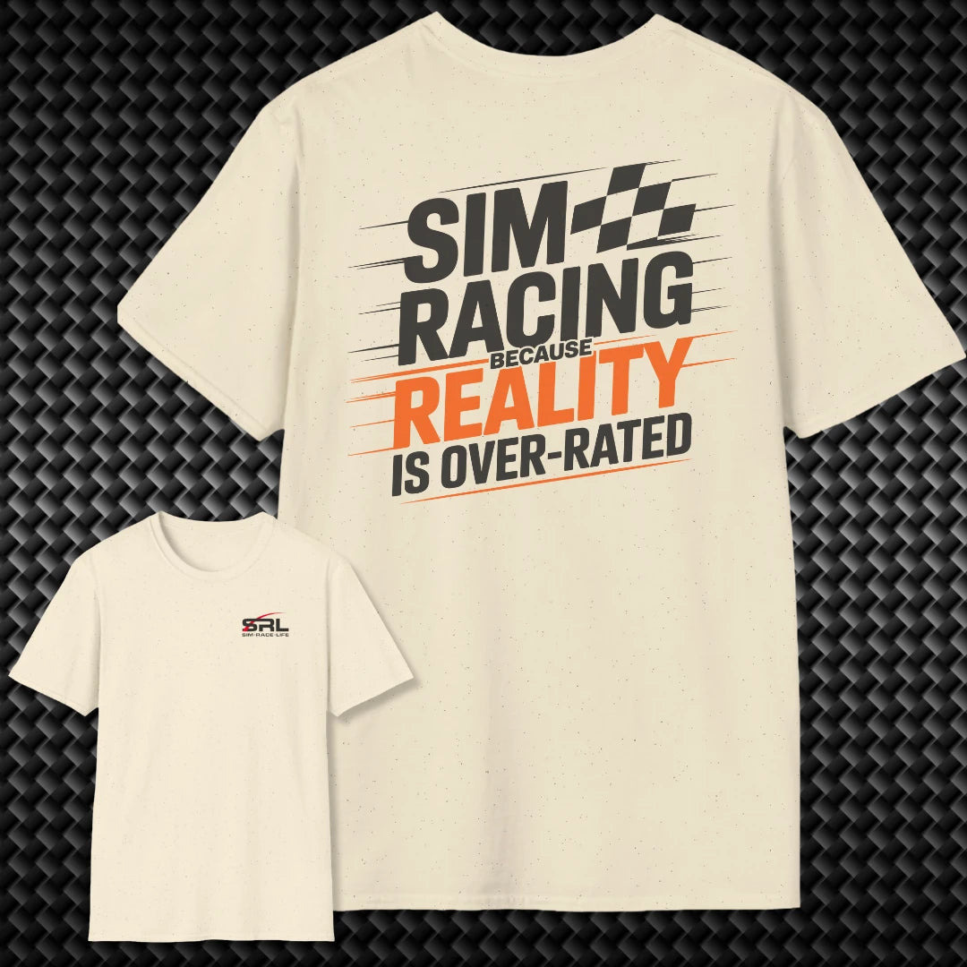 Because Reality Is Over-Rated T-Shirt