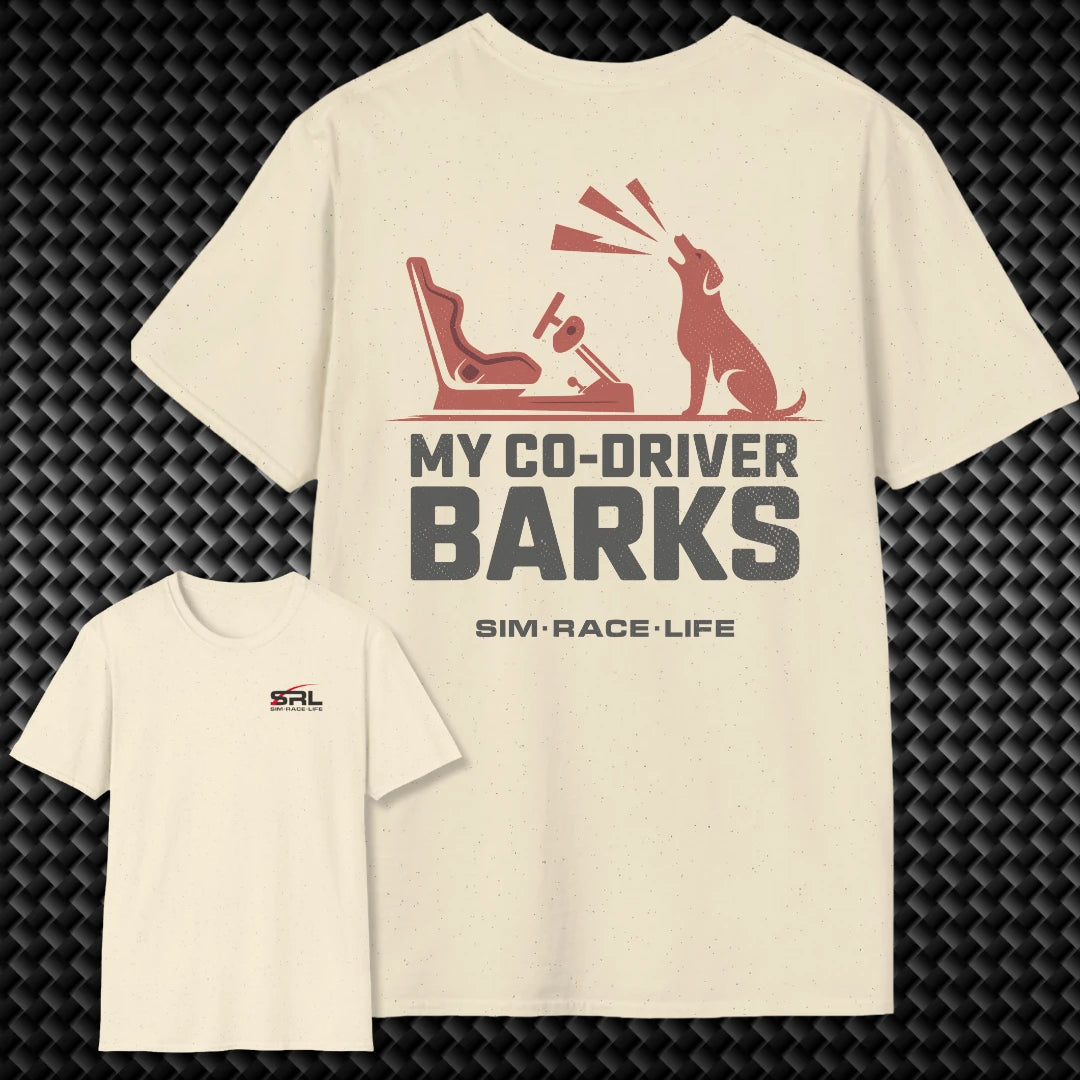 My Co-Driver Barks T-Shirt