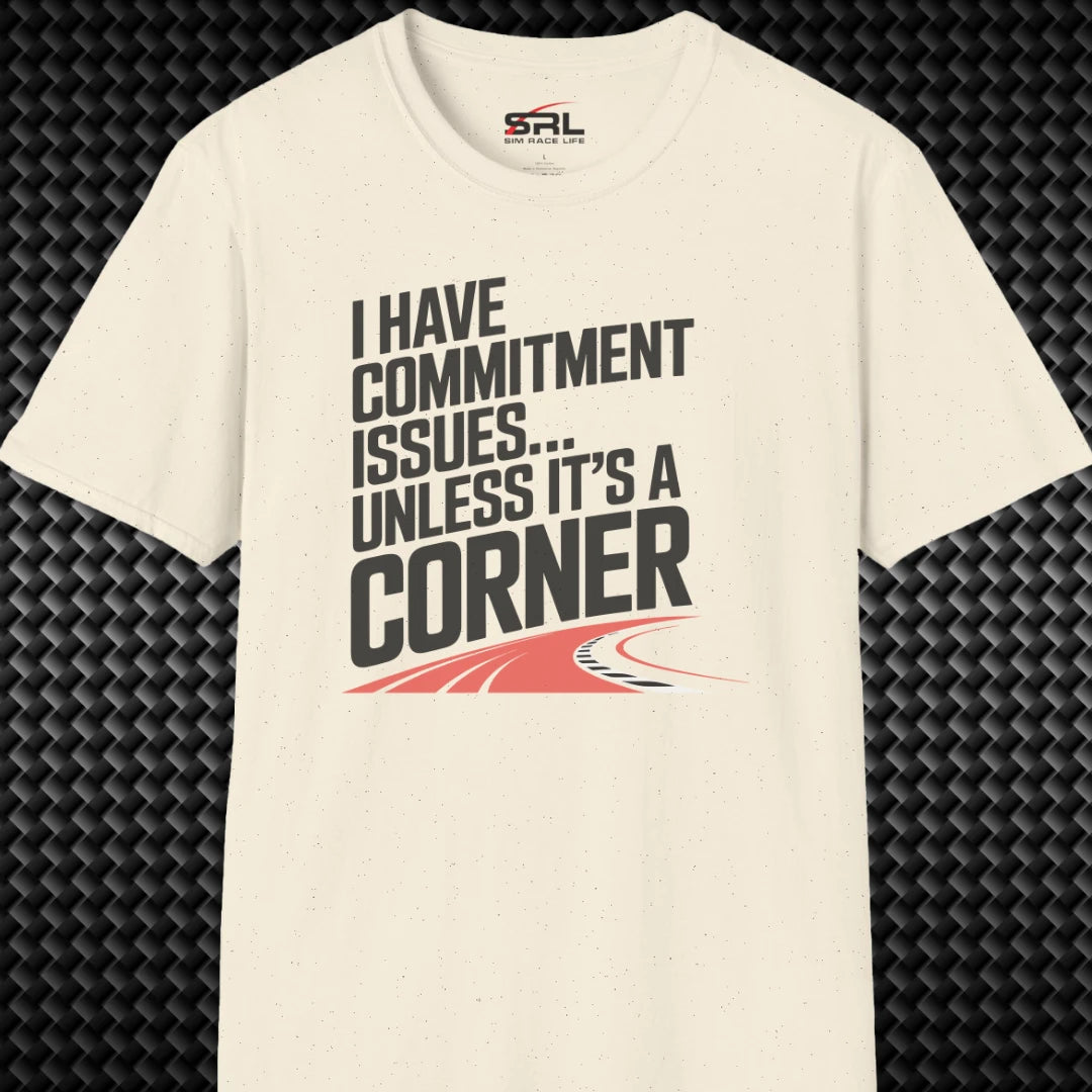 I Have Commitment Issues T-Shirt