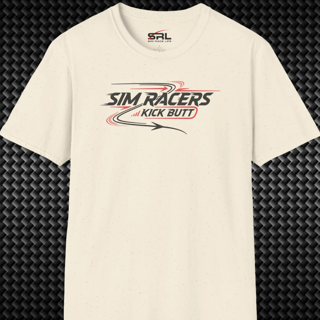 Sim Racers Kick Butt T-Shirt