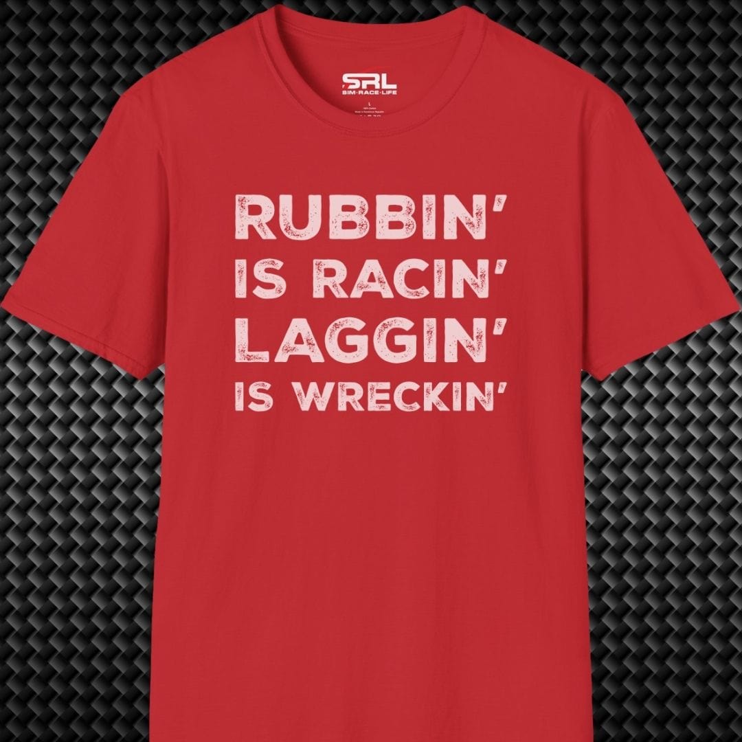 Laggin' Is Wreckin' T-Shirt