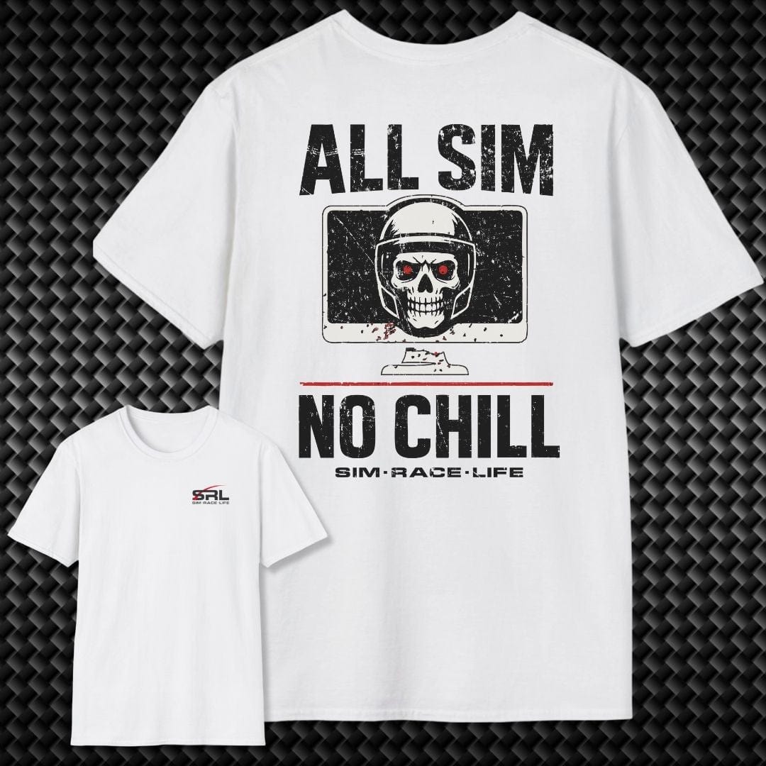 All Sim No Chill T-Shirt
