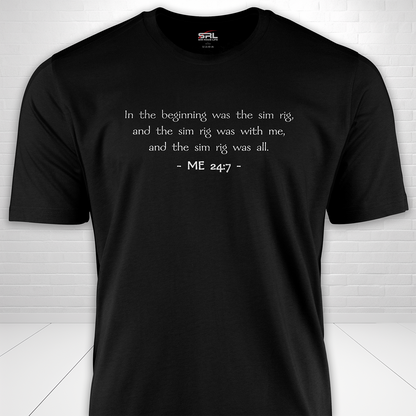 In The Beginning Was The Sim Rig Sim Racing T-Shirt