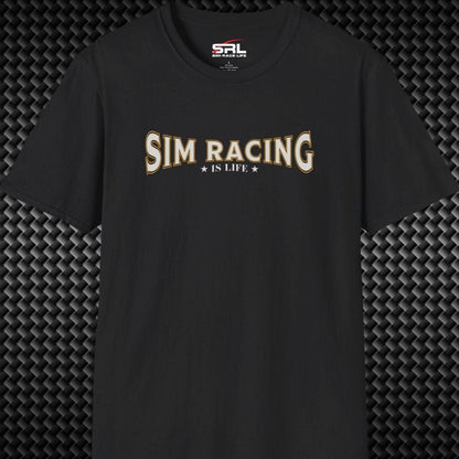 Sim Racing is Life T-Shirt