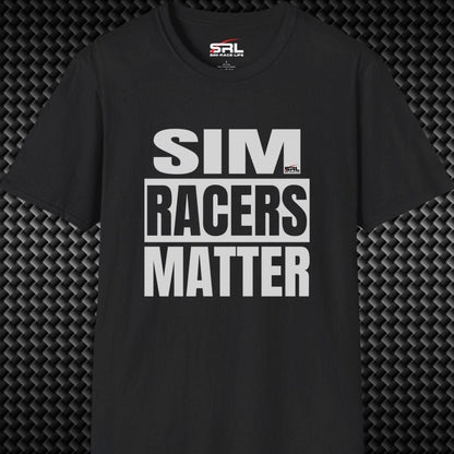 Sim Racers Matter T-Shirt
