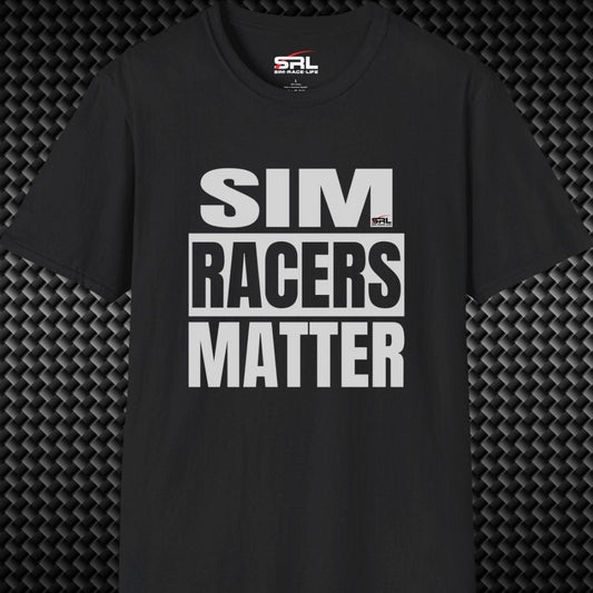 Sim Racers Matter T-Shirt