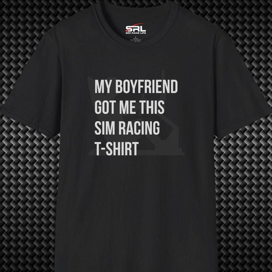 Boyfriend Got Me This T-Shirt