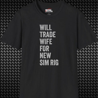 Will Trade Wife T-Shirt