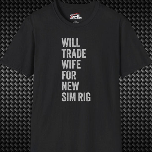 Will Trade Wife T-Shirt