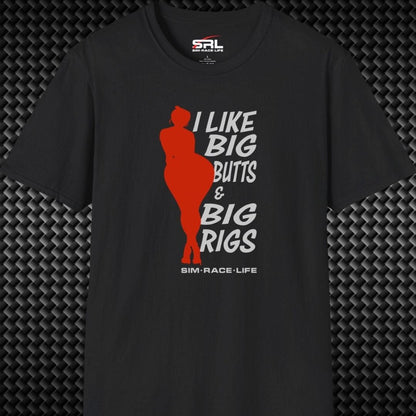 I Like Big Rigs T-Shirt