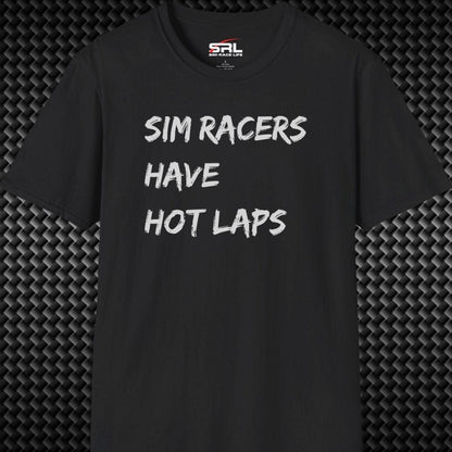 Have Hot Laps T-Shirt