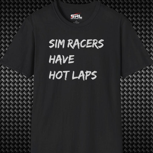 Have Hot Laps T-Shirt