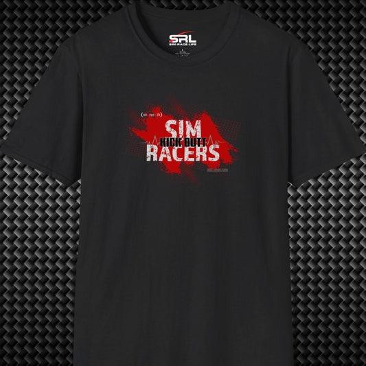 Sim Racers Kick Butt T-Shirt