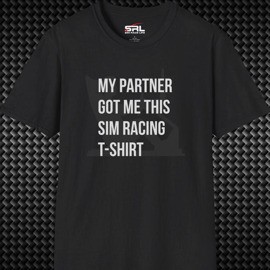 Partner Got Me This T-Shirt