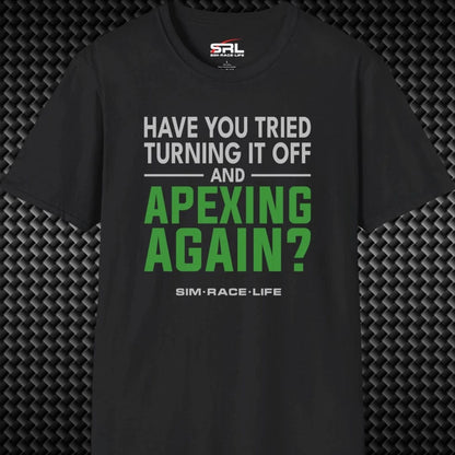 Turn Off Apex Again T-Shirt