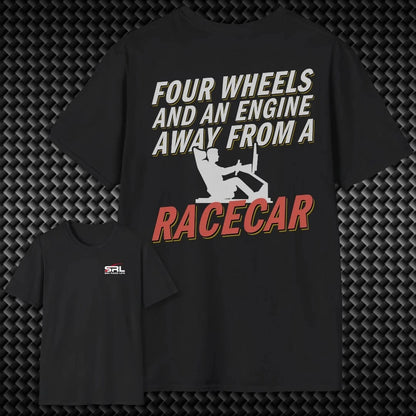 Four Wheels & An Engine T-Shirt