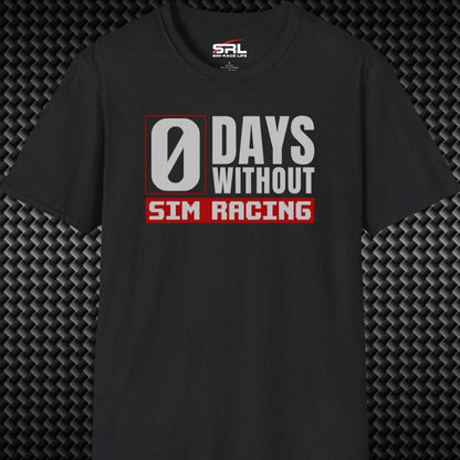 0 Days Sim Racing T-Shirt