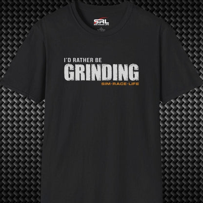 Rather Be Grinding T-Shirt