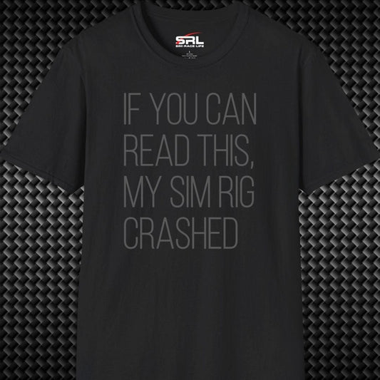 Sim Rig Crashed T-Shirt