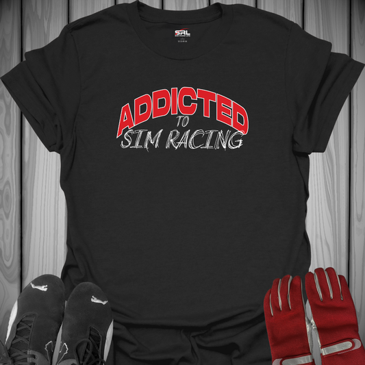 Addicted to Sim Racing - T-Shirt