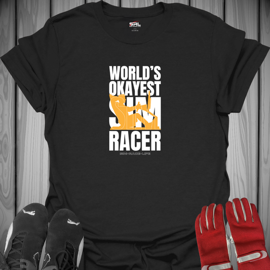 World's Okayest Sim Racer T-Shirt