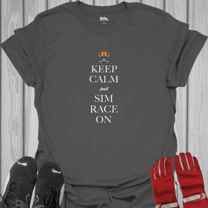 Keep Calm and Sim Race On - T-Shirt