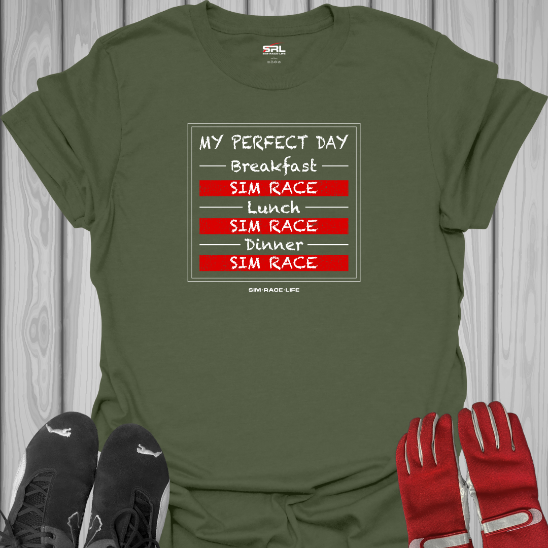 My Perfect Day - Sim Racing T-Shirt