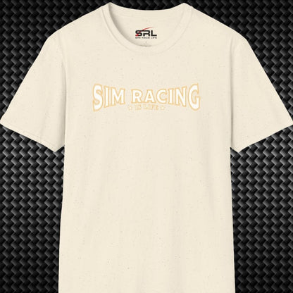 Sim Racing is Life T-Shirt
