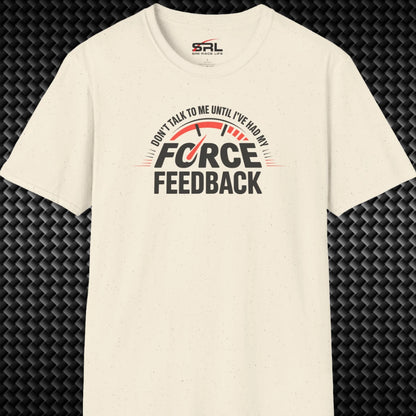 Don't Talk To Me T-Shirt