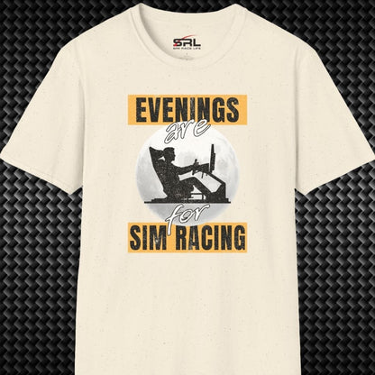 Evenings Are For Sim Racing T-Shirt