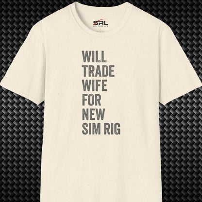 Will Trade Wife T-Shirt