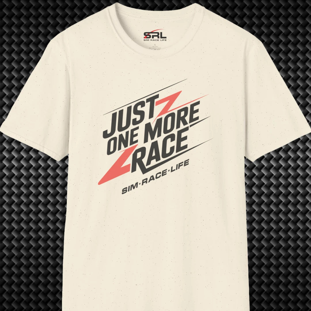 Just One More Race T-Shirt