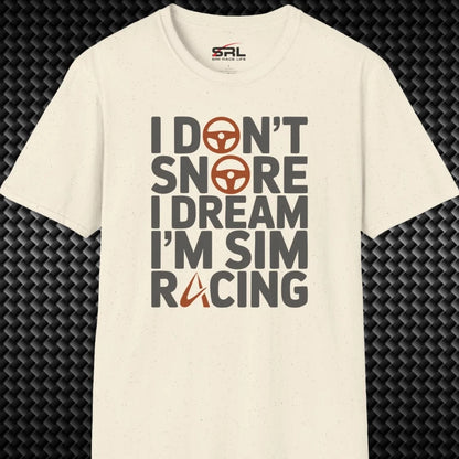 I Don't Snore T-Shirt