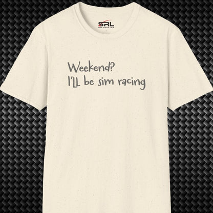 Weekend? T-Shirt