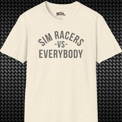 Sim Racers vs Everybody T-Shirt