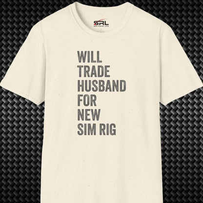 Will Trade Husband T-Shirt