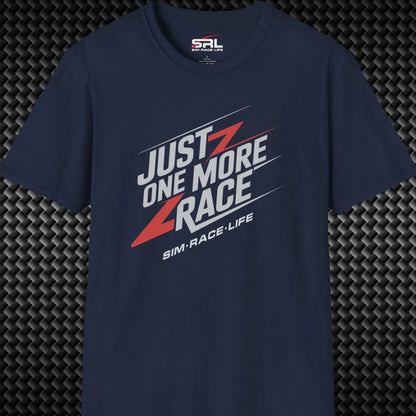 Just One More Race T-Shirt