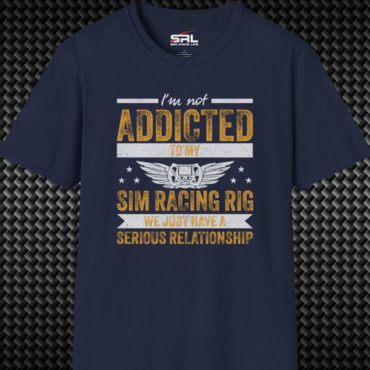 I'm Not Addicted T-Shirt