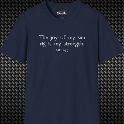 Joy Of My Sim Rig T-Shirt