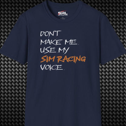 Don't Make Me T-Shirt