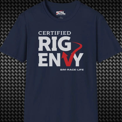 Certified Rig Envy T-Shirt
