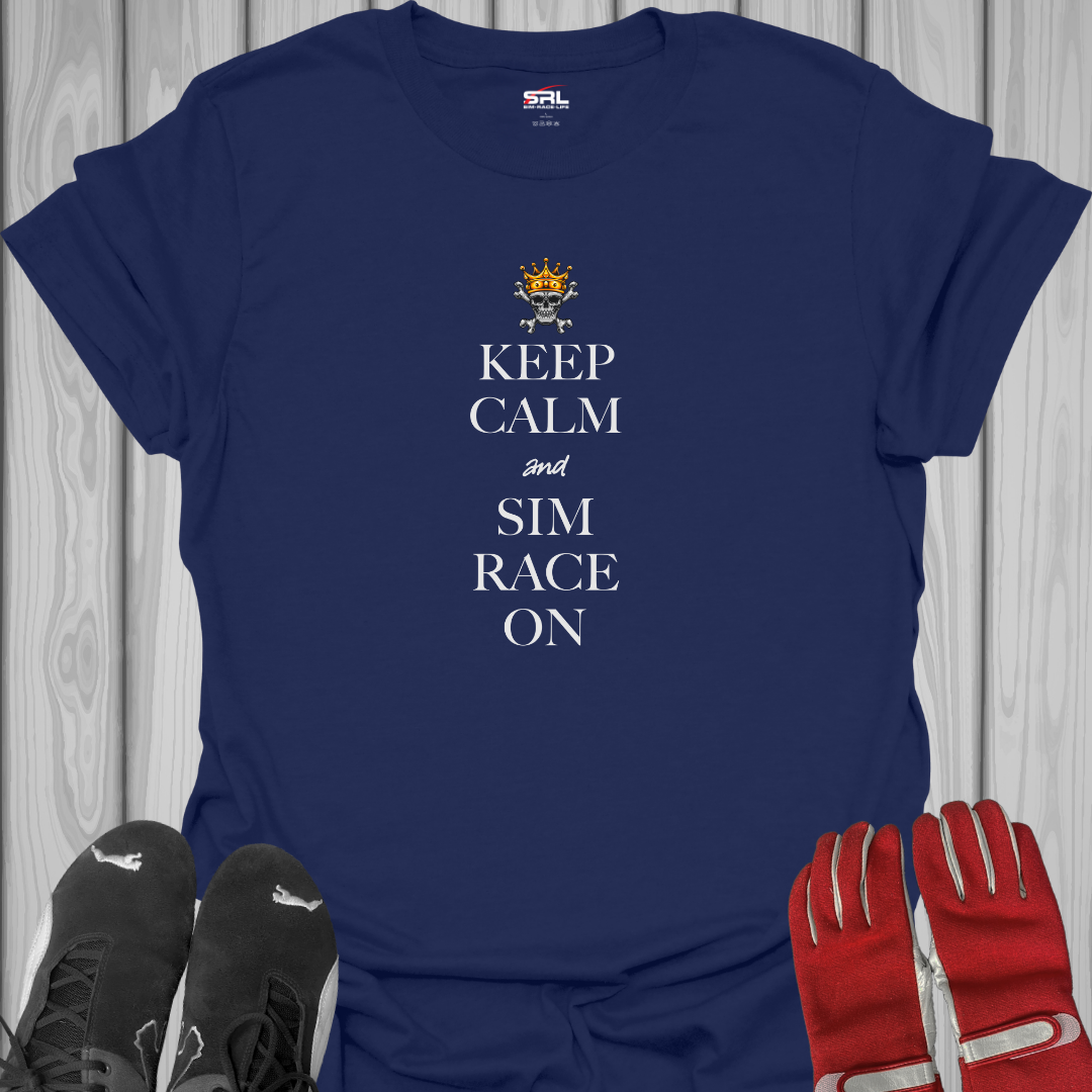 Keep Calm and Sim Race On - T-Shirt