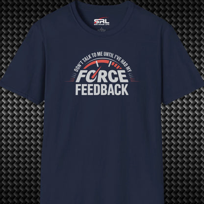 Don't Talk To Me T-Shirt