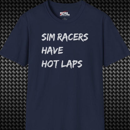 Have Hot Laps T-Shirt