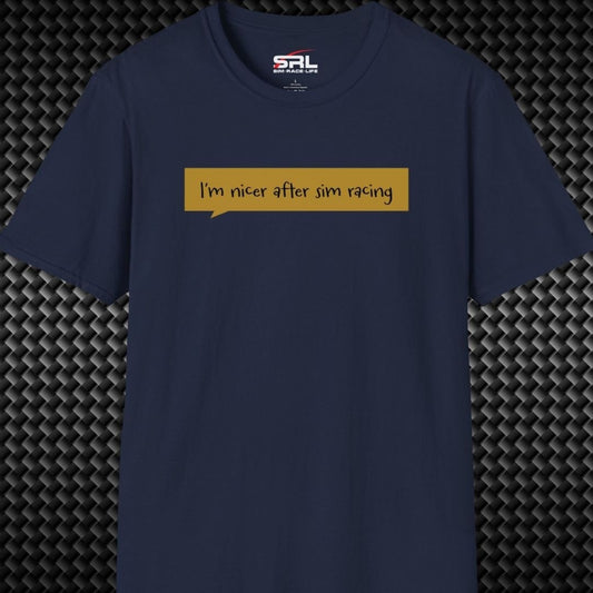 Nicer After Sim Racing T-Shirt
