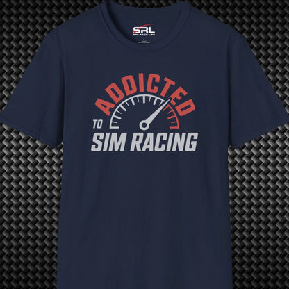 Addicted to Sim Racing T-Shirt