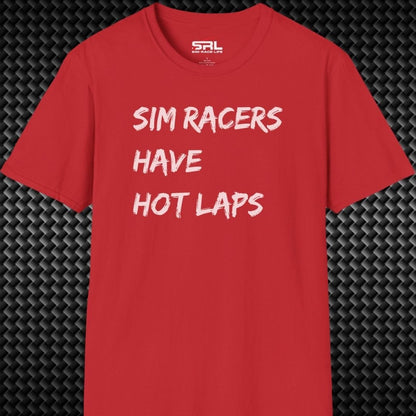 Have Hot Laps T-Shirt