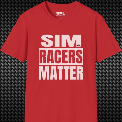 Sim Racers Matter T-Shirt